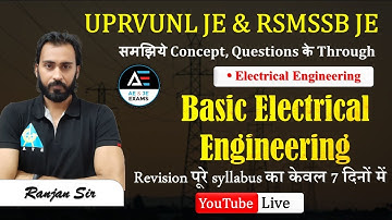 5- BEE | UPRVUNL JE & RSMSSB JE | Revision पूरे syllabus का केवल 7 दिनों में by Ranjan sir
