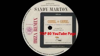 Sandy Marton  Camel By Camel (Ibiza Remix)