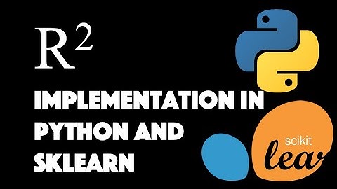 How to calculate R-squared in Python and in sklearn?