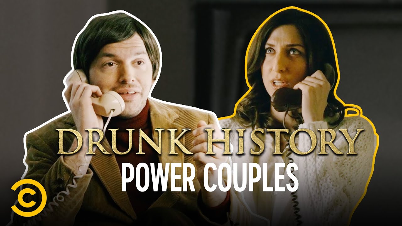 Drunk History’s Greatest Power Couples