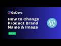 How to Change Product Brand Name &amp; Image in WooCommerce | WordPress Bangla Tutorial