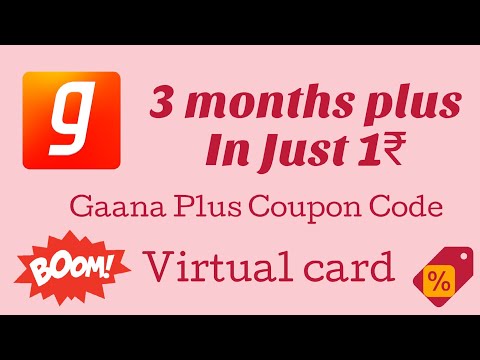 Ganna Plus Coupon Code Free. 3 month Gaana Plus via Virtual Card