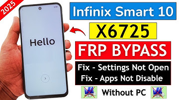 Infinix Smart 10 (X6725) Frp Bypass Without PC - Fix Settings Not Open 2025  (New Update)