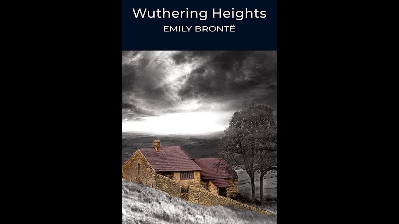Wuthering Heights by Emily Bronte Audiobook YouTube