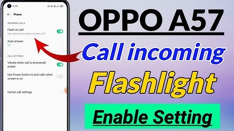 OPPO a57 me Flashlight setting kaise kare | oppo a57 flashlight on | oppo a57 flashlight setting