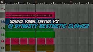 DJ DYNASTY V2 AESTHETIC SLOWED - SOUND VIRAL TIKTOK 🎧🗿