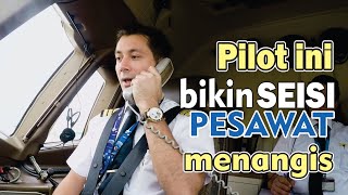 Pilot Ini Bikin Penumpang Seisi Pesawat Menangis !!