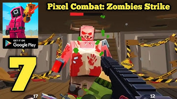 Pixel Combat: Zombies Strike Part 7 Gameplay Walkthrough (Android)
