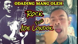 ODADING MANG OLEH VERSI ROCK