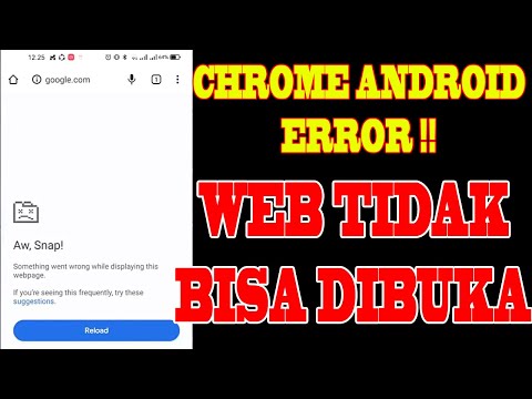 Aw, Snap! Something went wrong while displaying this webpage || GOOGLE CROME DI ANDROID ERROR