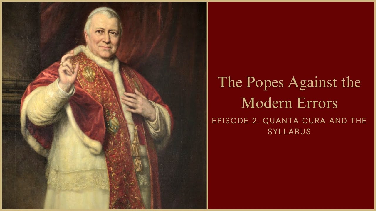 Bp. Sanborn: Syllabus of Errors & Quanta Cura