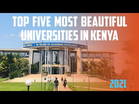 TOP 5 MOST BEAUTIFUL UNIVERSITIES IN KENYA (2022) #top10 #kenya #university