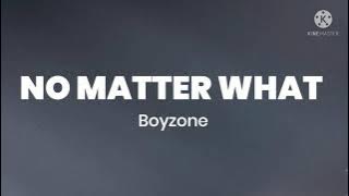 Boyzone-No Matter What (Lyrics)