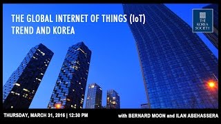 The Global Internet Of Things Trend And Korea