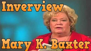 A Divine Revelation of Heaven Interview with Mary K. Baxter