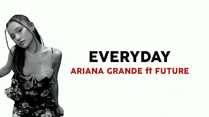Ariana Grande ft Future - Everyday | Lirik Terjemahan Indonesia