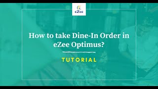 How to Take and Manage Dine-In Order in eZee Optimus Restaurant POS Software? screenshot 4