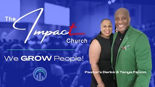 The Impact Church of Nashville: A Pit Can't Stop A Promise ~ Pastor Derick Faison