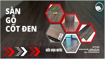 Sàn Gỗ Cốt Đen - Siêu Chịu Nước - Chống Ẩm | Charmwood D8815