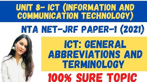 ICT General Abbreviations and Terminology | NTA UGC NET JRF Paper 1 |Unit-8 ICT #UGCNET #ICT #NETJRF