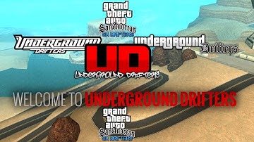 Underground Drifters (UD) Server | San Andreas Multiplayer | SA Drifters