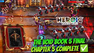 Heroic Magic Duel: Compaign - THE VOID BOOK 4 FINAL CHAPTER 5 LEVEL 191 TO LEVEL 200 COMPLETE ✅