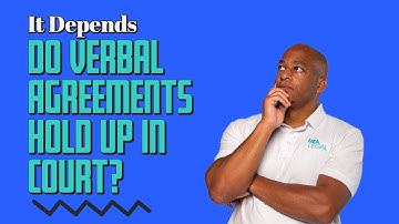 Do Verbal Agreements Hold Up In Court? 🤝🗣