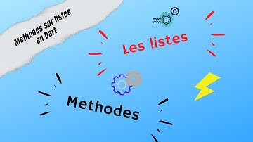 Les méthodes sur listes en DART / FLUTTER - #25