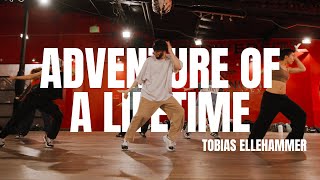 Adventure Of A Lifetime  - Coldplay  /Choreography by Tobias Ellehammer
