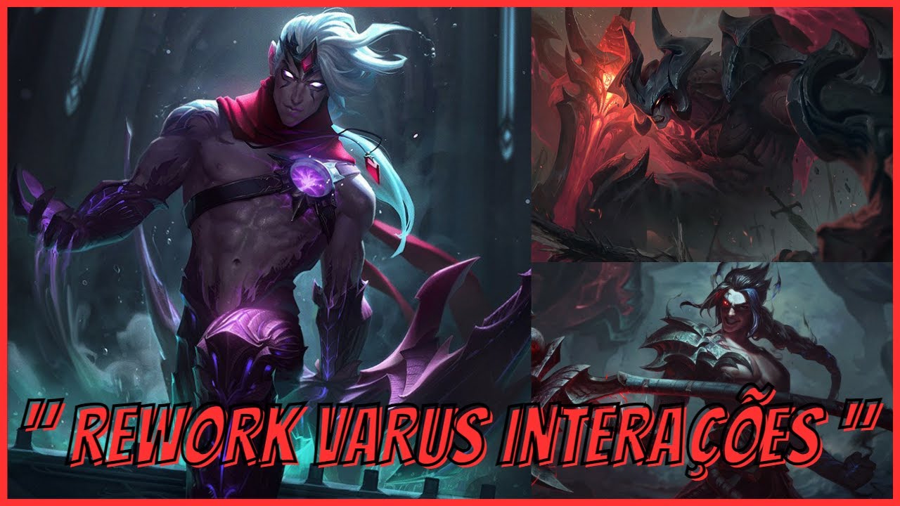 Varus Rework