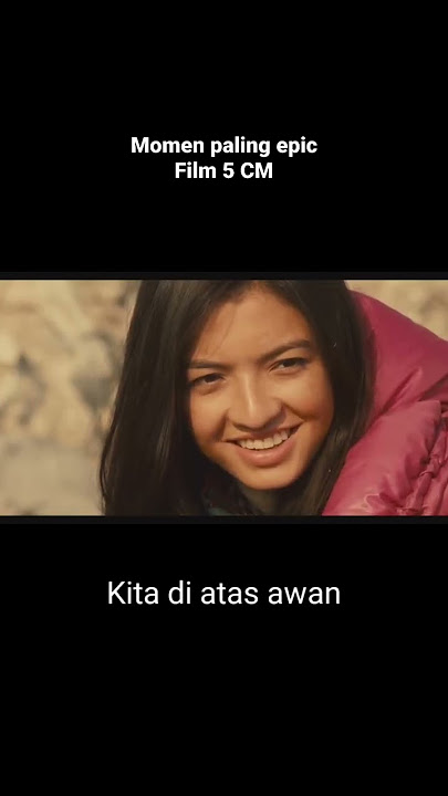 momen epic film 5 cm Part 1 #alurceritafilm #filmindonesia #randomfilm #kemerdekan