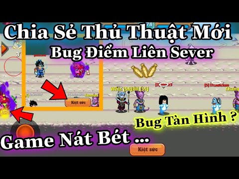 Ngọc Rồng online - Nếu admin ko fix thủ thuật này thì game sẽ sập ?