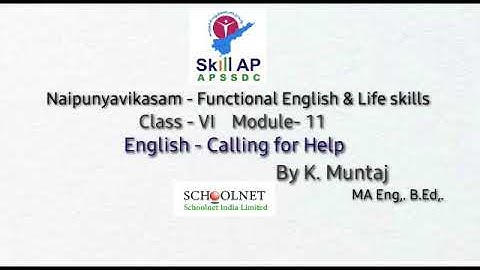 Calling for Help - Functional English - Class VI - Module 11