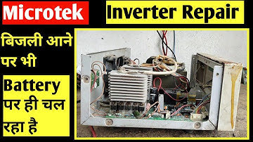 Microtek inverter repair|Inverter not working on main line|बिजली आने पर भी बैट्री पर ही चलता है