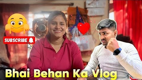 Bhai Behan Ka First Vlog 🥰 @souravjvlogs 