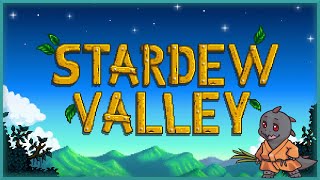 Live | Stardew Valley | Today Isn't Friday!? What Do You Mean We're Farming!?