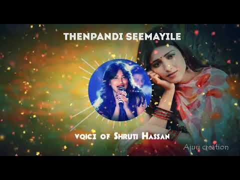  Thenpandi Seemyile  Voice Of Shruthi Hassan  By 60 Seconds