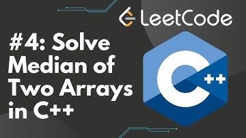 Solve Median of Two Sorted Arrays in C++ | LeetCode #4, Step-by-Step Solution