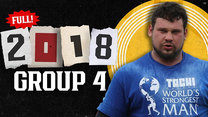 *FULL* 2018 World's Strongest Man | Group 4