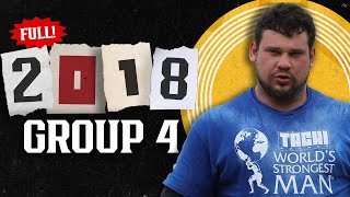 *FULL* 2018 World's Strongest Man | Group 4