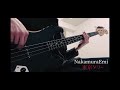 NakamuraEmi 東京タワー ベース 弾いてみた