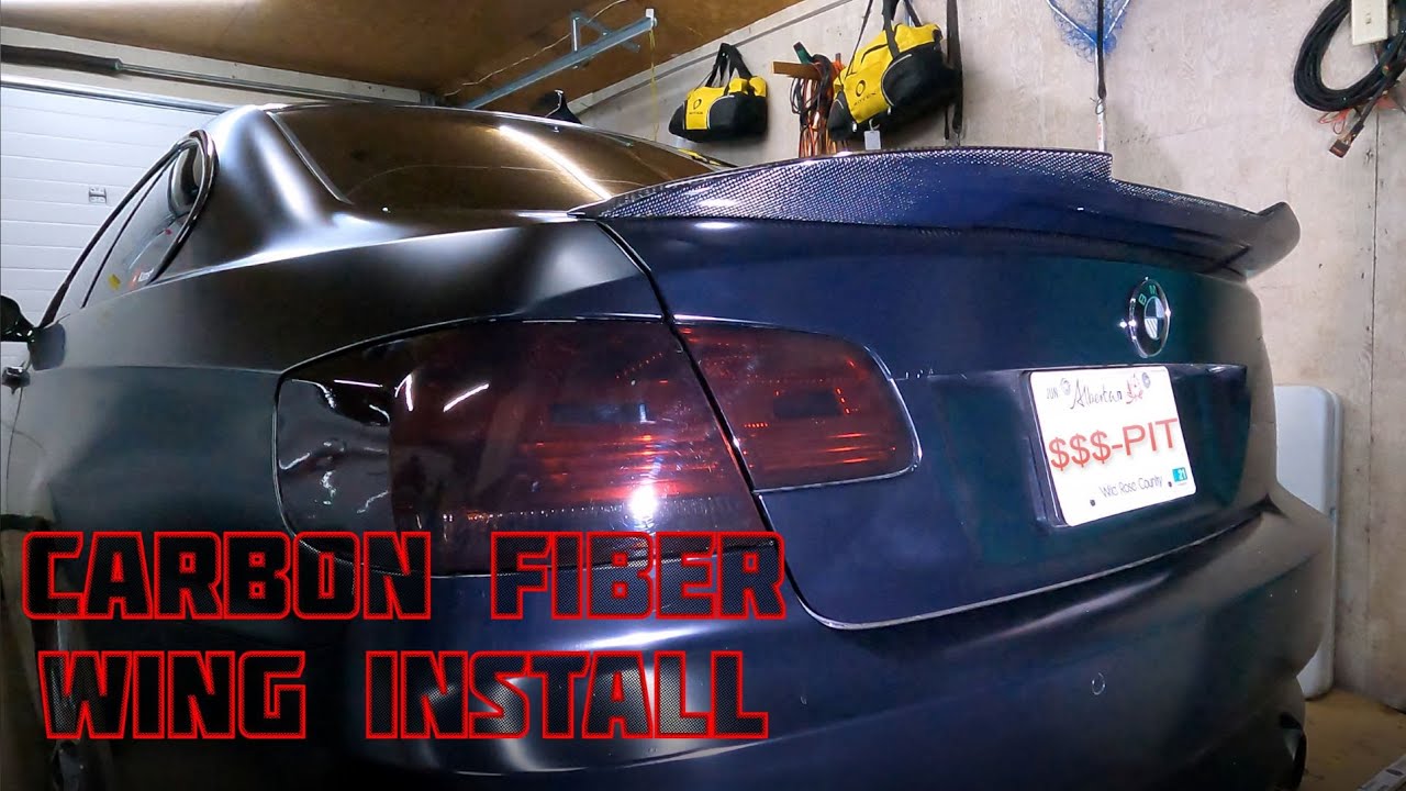 BMW 335 E92 Carbon wing install 