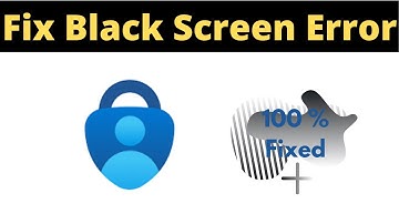 Fix Authenticator App Black Screen Err Problem Solved in Android - Authenticator screen issue solved
