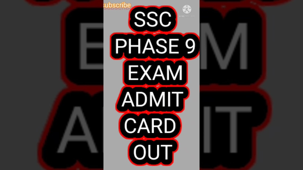 ssc phase 9 exam admit card out