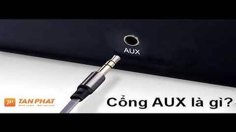 Aux là viết tắt của từ gì trong tiếng anh năm 2024