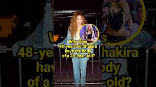 Why does 48-year-old Shakira have the body of a 20-year-old?#celebrity #Shakira