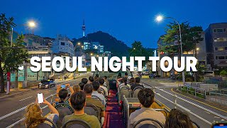 Seoul Night City Tour Bus Panorama Full Video | DDP Gyeongbokgung Namsan Myeongdong | 4K HDR