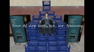 Your Ai Slop Bores Me, Mr Freeman Dub