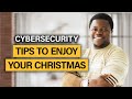 Stay Secure This Season: Essential Cybersecurity Tips & Holiday Greetings from Tolulope Michael