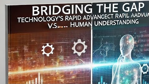Bridging the Gap: Technology